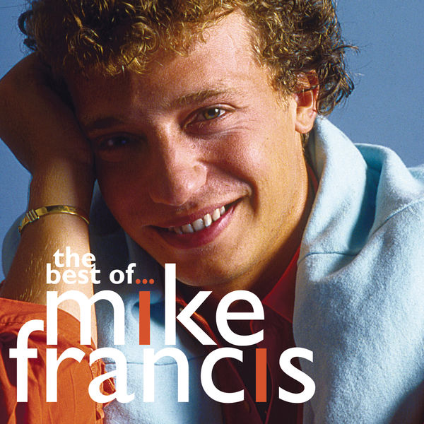 Mike Francis- The Best Of. 2011 Pop Flac 16-44 (1.07 GB) D047200b823cd000f9056d1d0730d0d9