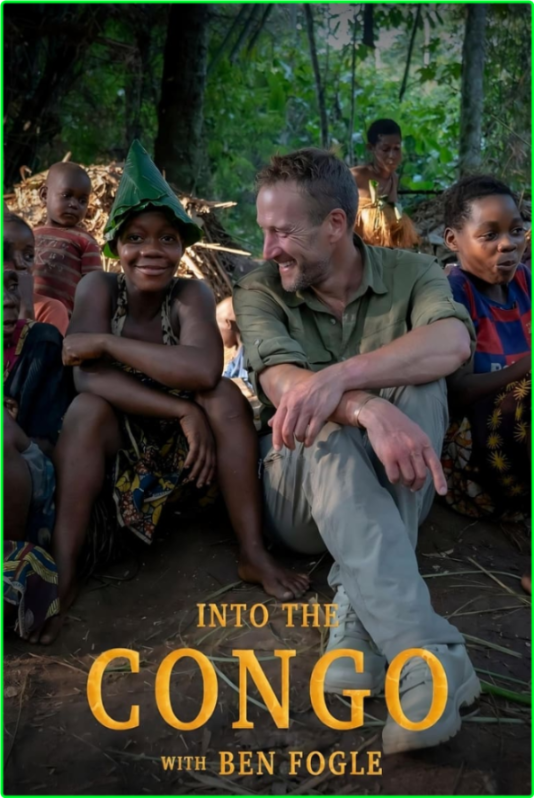 Into The Congo With Ben Fogle S01E03 [1080p] (x265) F744759482a60234e6822650d38cfc14