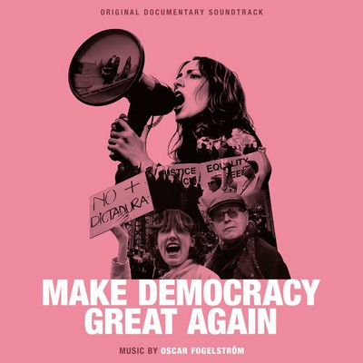 Make Democracy Great Again Soundtrack
