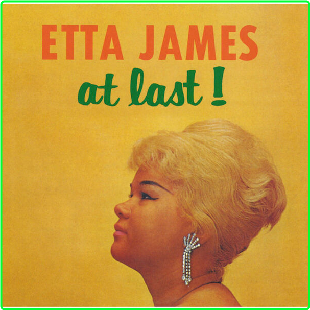 Etta James At Last! Remastered (1960) Soul Flac 24 96 Df8dcf45d6c0e20cf85abf0a6235bd8b