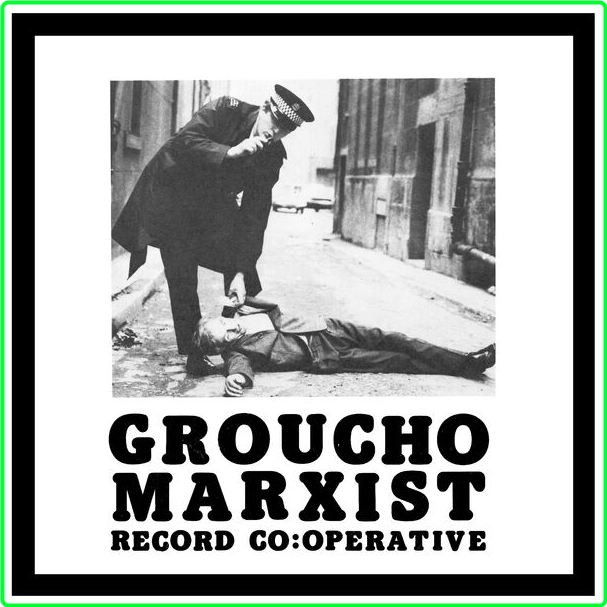 VA Groucho Marxist Record Co​​Operative (2024) WEB [FLAC] 16BITS 44 1KHZ C62b790c357c08e60ec7d2dec1e8d752