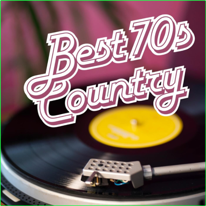 VA Best 70s Country (2024) WEB [FLAC] 16BITS 44 1KHZ 8ae4de74f1736463434cd960741323ca