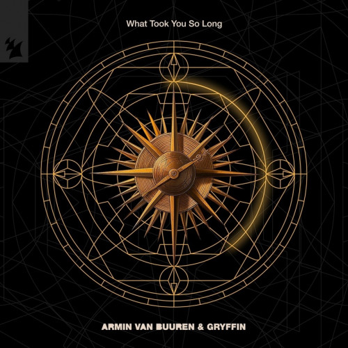 Armin van Buuren & Gryffin - What Took You So Long (Extended Mix) [2024]