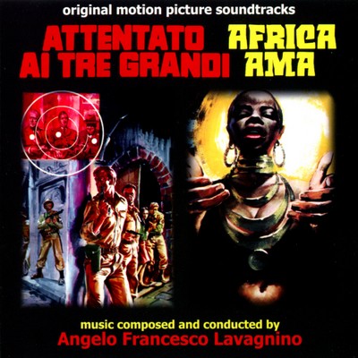 Attentato Ai Tre Grandi / Africa Ama Soundtrack