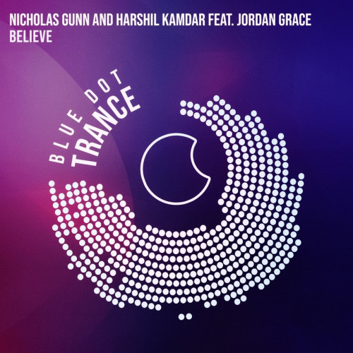 Nicholas Gunn And Harshil Kamdar feat. Jordan Grace - Believe (Extended Mix) [2024]