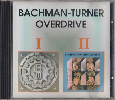 Bachman-Turner Overdrive - Bachman-Turner Overdrive ⁄ Bachman-Turner Overdrive II (1998)