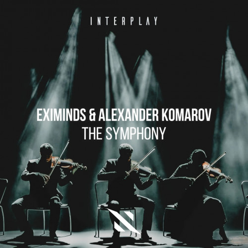 Eximinds & Alexander Komarov - The Symphony (Extended Mix) [2024]