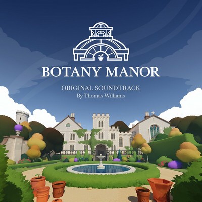 Botany Manor Soundtrack