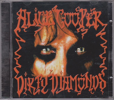 Alice Cooper - Dirty Diamonds (2005)