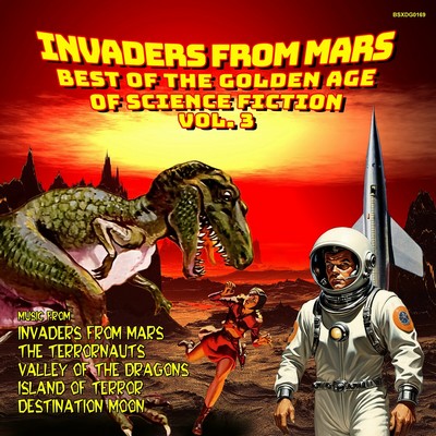 Invaders From Mars: The Best Of Golden Age Of Science Fiction Vol. 3 Soundtrack