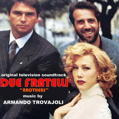 Due Fratelli "Brothers" Soundtrack 