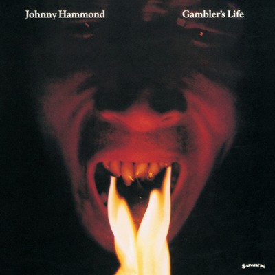  Johnny Hammond - Gambler's Life