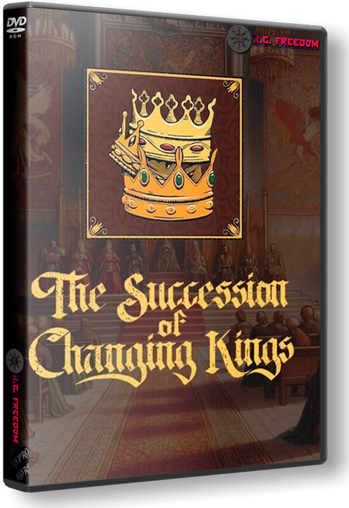 The Succession of Changing Kings [v. 1.0.32 | Early Access] (2025) PC | RePack от R.G. Freedom