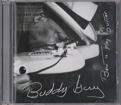 Buddy Guy - Born To Play Guitar (2015)