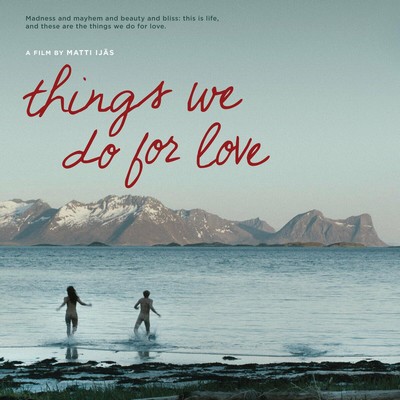 Things We Do For Love Soundtrack