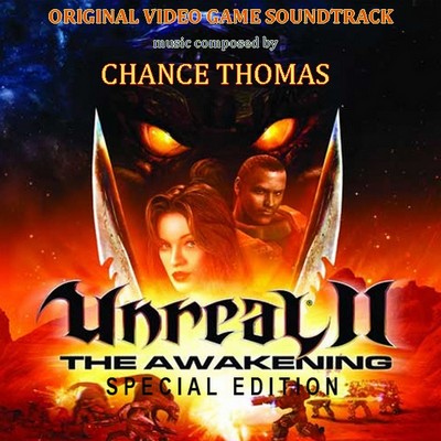 Unreal II: The Awakening Soundtrack