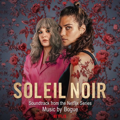 Soleil Noir Soundtrack