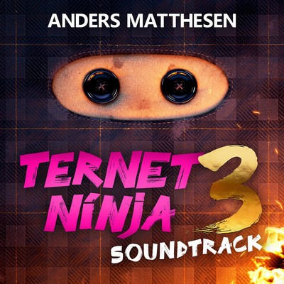 Ternet Ninja 3 Soundtrack