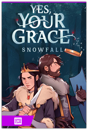 Yes, Your Grace 2: Snowfall