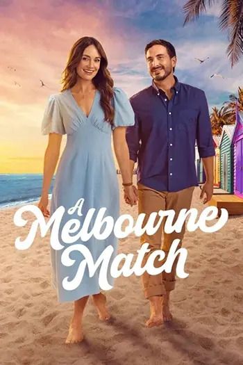Любовь в Мельбурне / A Melbourne Match (Мэлло...