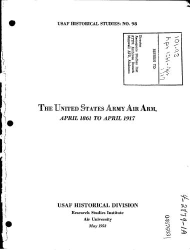 Juliette A. Hennessy - The United States Army Air Arm, April 1861 to April 1917 - 1958_pic1.jpg
