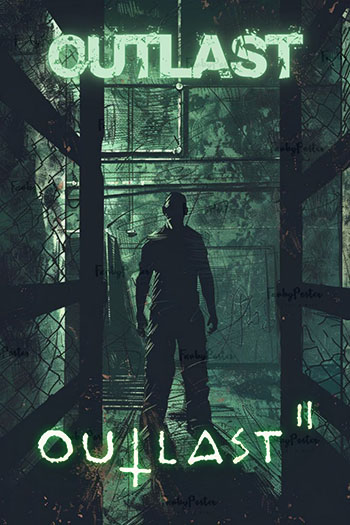 [Антология] Outlast 1+2