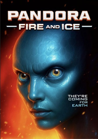 Пандора. Огонь и лёд / Pandora: Fire and Ice (2025) WEB-DL 1080p | P