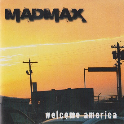 Mad Max - Welcome America (2010)