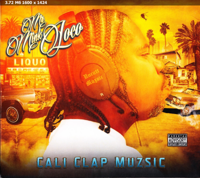 Mr. Mink Loco - Cali Clap Muzsic (2016) [San Diego, CA]